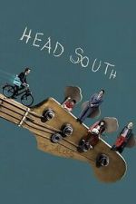 Watch Head South Movies123