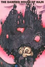 Watch The Damned House of Hajn Movies123
