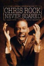 Watch Chris Rock: Never Scared (TV Special 2004) Movies123