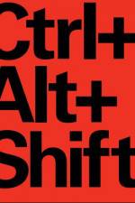 Watch Ctrl Alt Shift Movies123