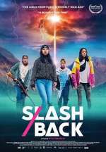 Watch Slash/Back Movies123