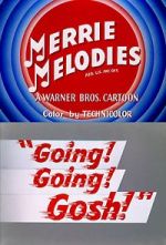 Watch Going! Going! Gosh! (Short 1952) Movies123