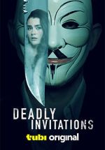 Watch Deadly Invitations Movies123