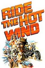 Watch Ride the Hot Wind Movies123