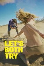 Watch Let\'s Both Try Movies123