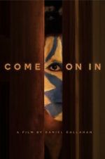 Watch Come on In Movies123