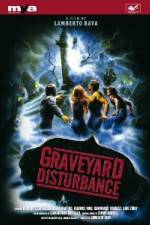 Watch Graveyard Disturbance Movies123