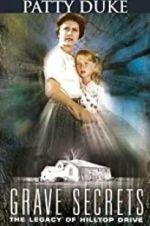 Watch Grave Secrets: The Legacy of Hilltop Drive Movies123