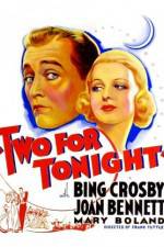 Watch Two for Tonight Movies123