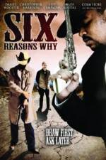 Watch Six Reasons Why Movies123