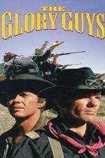 Watch The Glory Guys Movies123