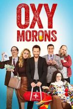Watch Oxy Morons Movies123