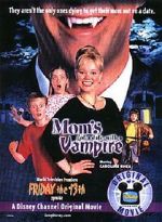 Watch Mom's Got a Date with a Vampire Movies123