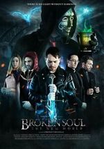 Watch Broken Soul - The New World Movies123