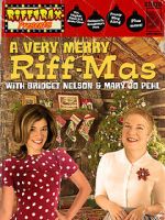 Watch RiffTrax Presents: A Very Merry Riff-mas (with Bridget and Mary Jo) Movies123