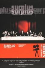 Watch Surplus Terrorized Into Being Consumers Movies123
