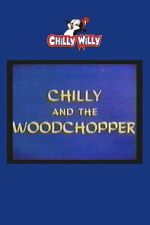 Watch Chilly and the Woodchopper Movies123