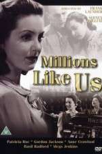 Watch Millions Like Us Movies123