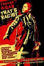 Watch Trevor Noah: That's Racist Movies123