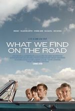 Watch What We Find on the Road Movies123