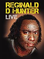 Watch Reginald D Hunter Live Movies123