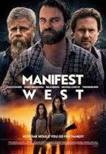 Watch Manifest West Movies123