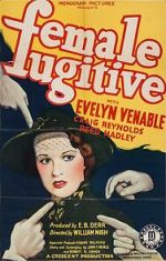 Watch Female Fugitive Movies123