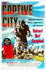 Watch The Captive City Movies123