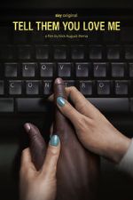 Watch Tell Them You Love Me Movies123