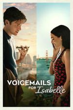 Watch Voicemails for Isabelle Movies123