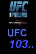 Watch UFC 103 Preliminary Fights Movies123