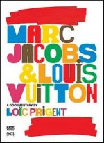 Watch Marc Jacobs & Louis Vuitton Movies123