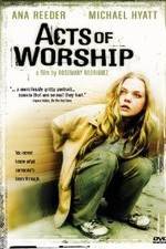 Watch Acts of Worship Movies123