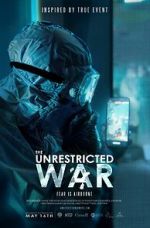 Watch The Unrestricted War Movies123
