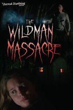 Watch The Wildman Massacre Movies123