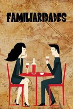 Watch Familiarities Movies123