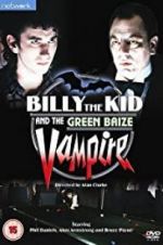 Watch Billy the Kid and the Green Baize Vampire Movies123