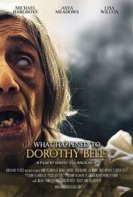 Watch What Happened to Dorothy Bell? Movies123
