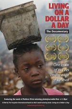 Watch Living on a Dollar a Day Movies123