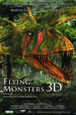 Watch Flying Monsters 3D with David Attenborough Movies123