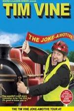 Watch Tim Vine The Jokeamotive Movies123