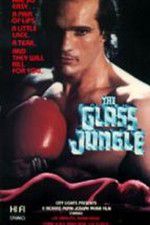 Watch The Glass Jungle Movies123