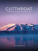Watch Cutthroat: The Race to Save Yellowstone Movies123