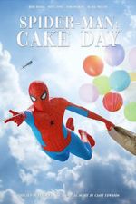 Watch Spider-Man: Cake Day (Short 2018) Movies123