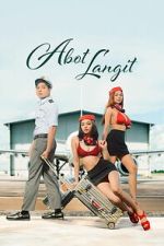 Watch Abot Langit Movies123