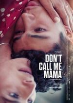 Watch Don\'t Call Me Mama Movies123