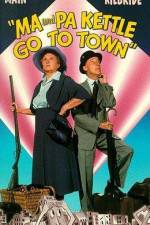 Watch Ma and Pa Kettle Go to Town Movies123