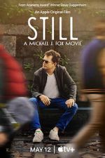 Watch Still: A Michael J. Fox Movie Movies123