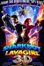 Watch The Adventures of Sharkboy and Lavagirl 3-D Movies123