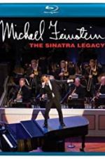 Watch Michael Feinstein: The Sinatra Legacy Movies123
